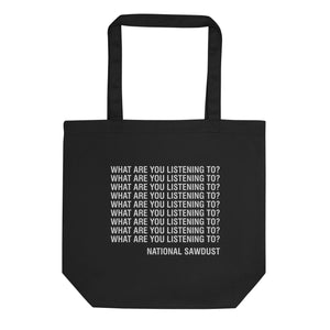"What Are You Listening To" Repeating Eco Tote Bag
